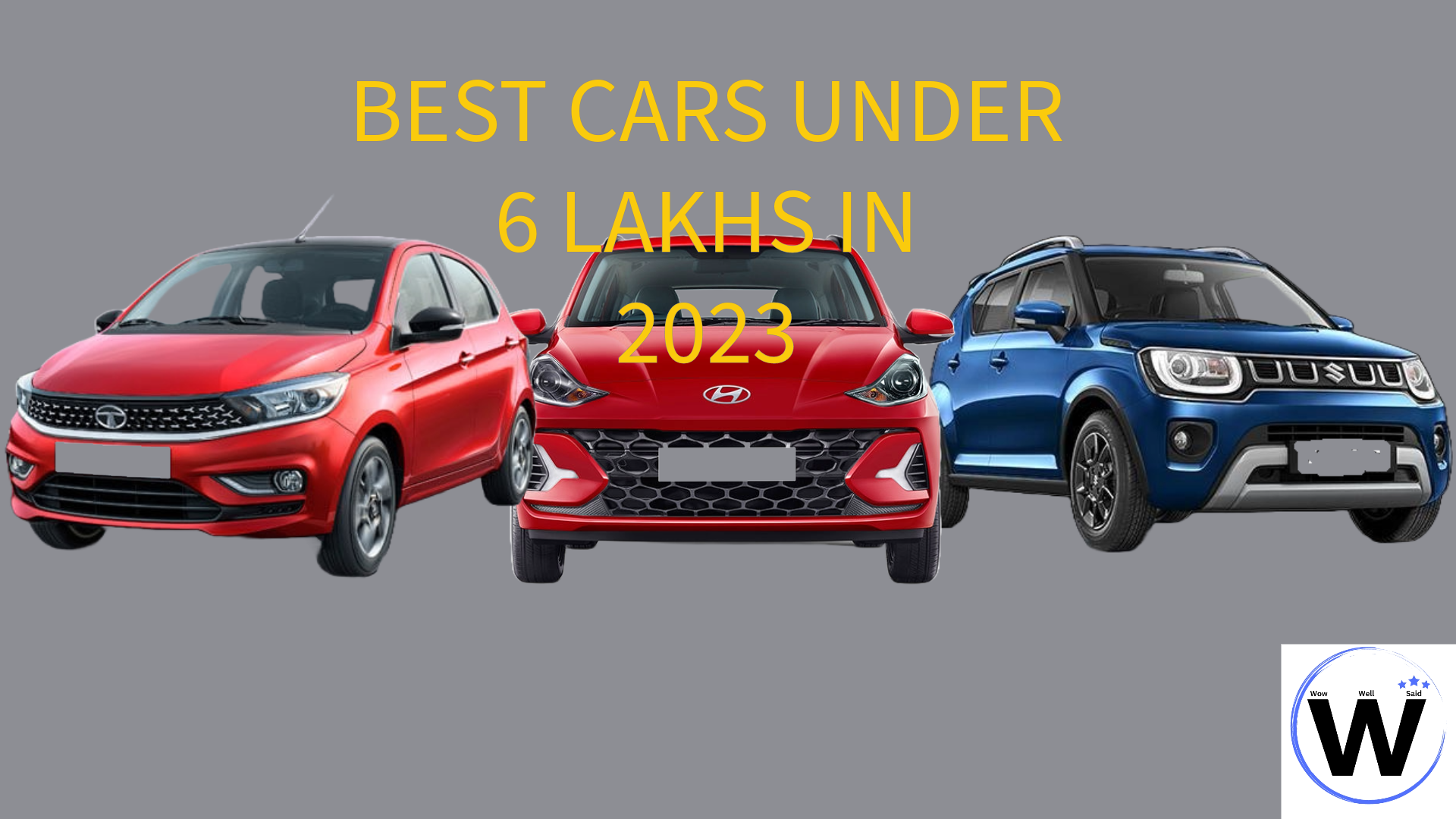 Best cars to buy under 6 lakhs in 2023